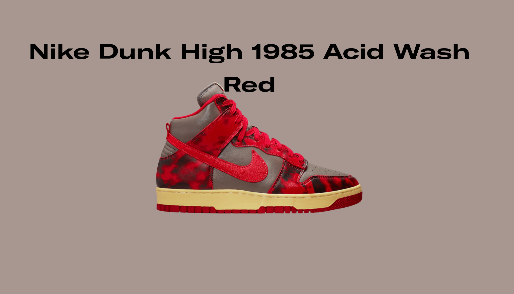 Nike Dunk High 1985 Acid Wash Red, Raffles and Release Date | Sole 